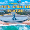 Tour Phú Yên – Quy Nhơn – Đà Nẵng 6 ngày 6 đêm